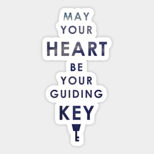 Kingdom Hearts - May your Heart be your Guiding Key Sticker